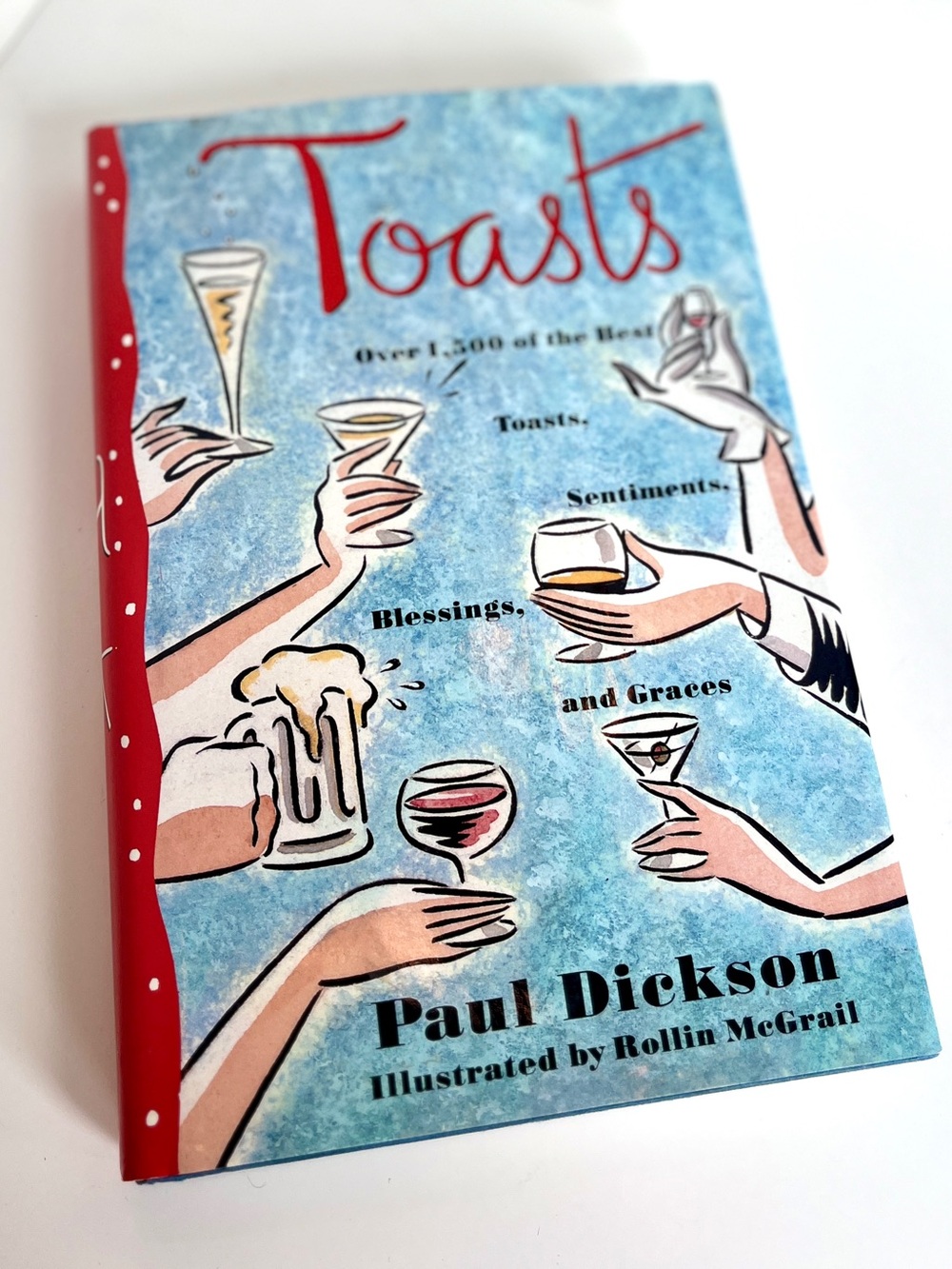 A Book on Toasts by Paul Dickson